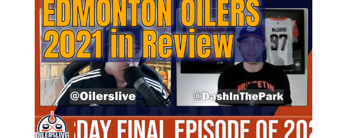 Oilerslive Feature 12 28 21 01