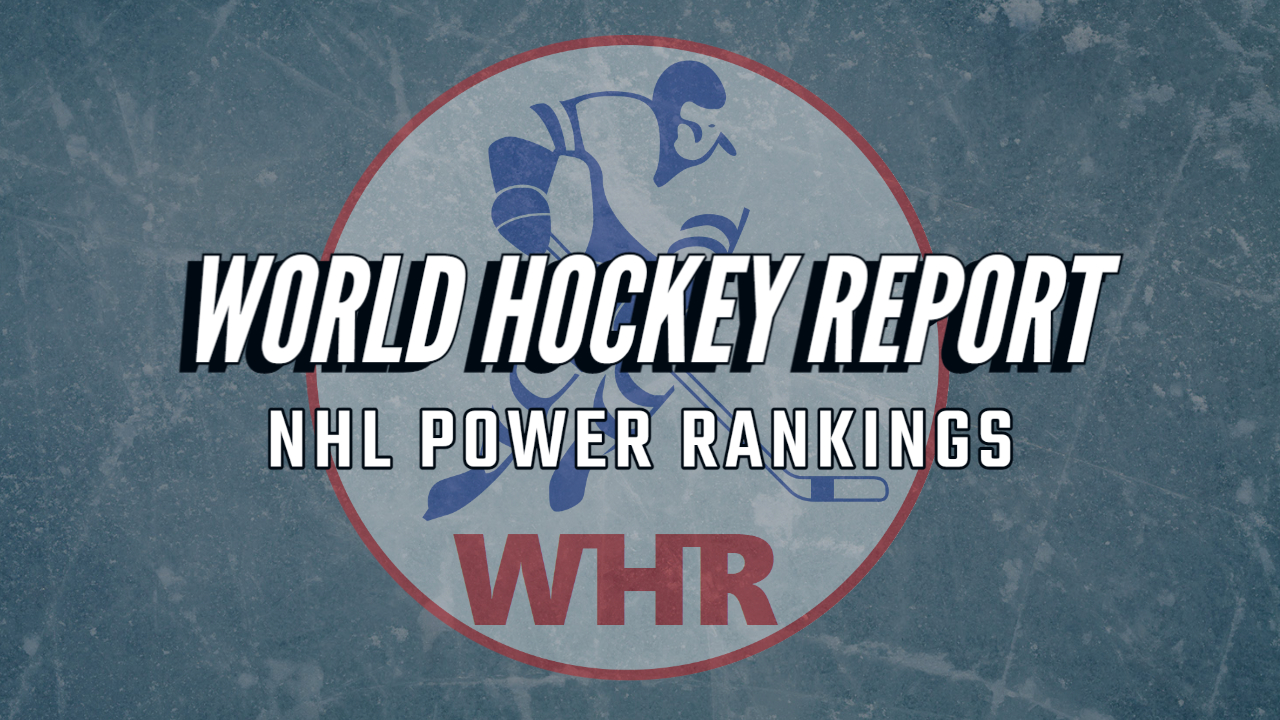 WHR NHL Power Rankings Feature